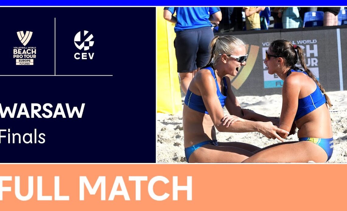 Full Match | 2022 Volleyball World Beach Pro Tour Futures | Warsaw | Finals