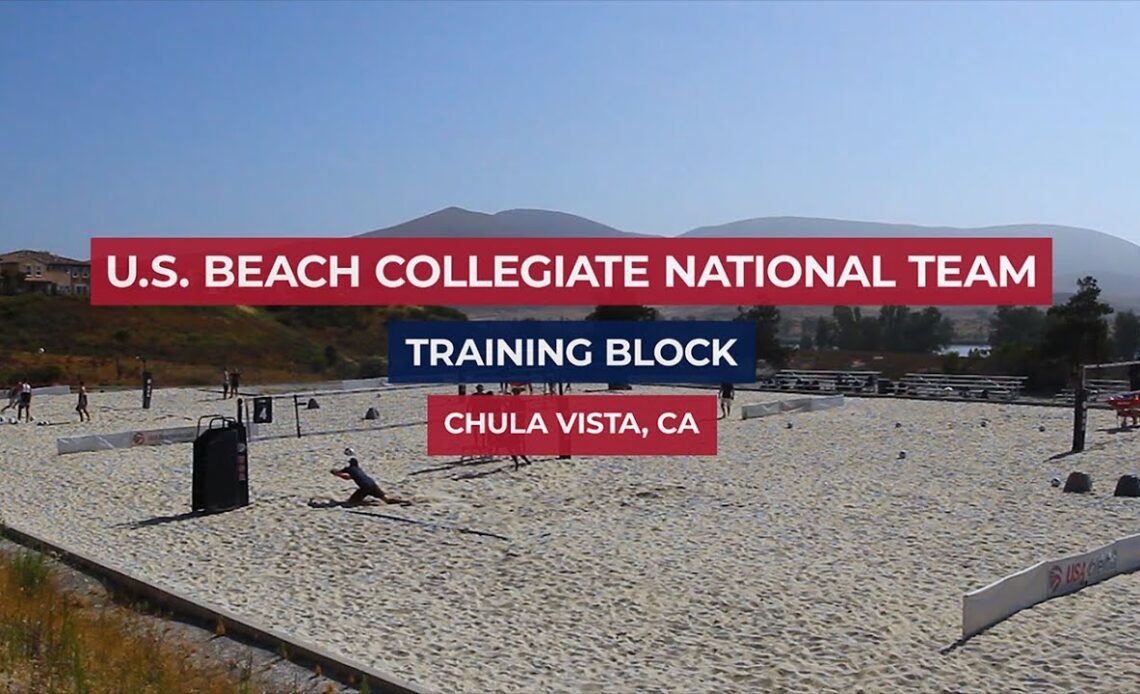 2022 Beach Collegiate National Team Chula Vista Training Block | USA Volleyball