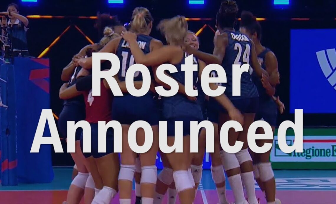 2022 FIVB Women's Volleyball Nations League Roster Announcement | USA Volleyball