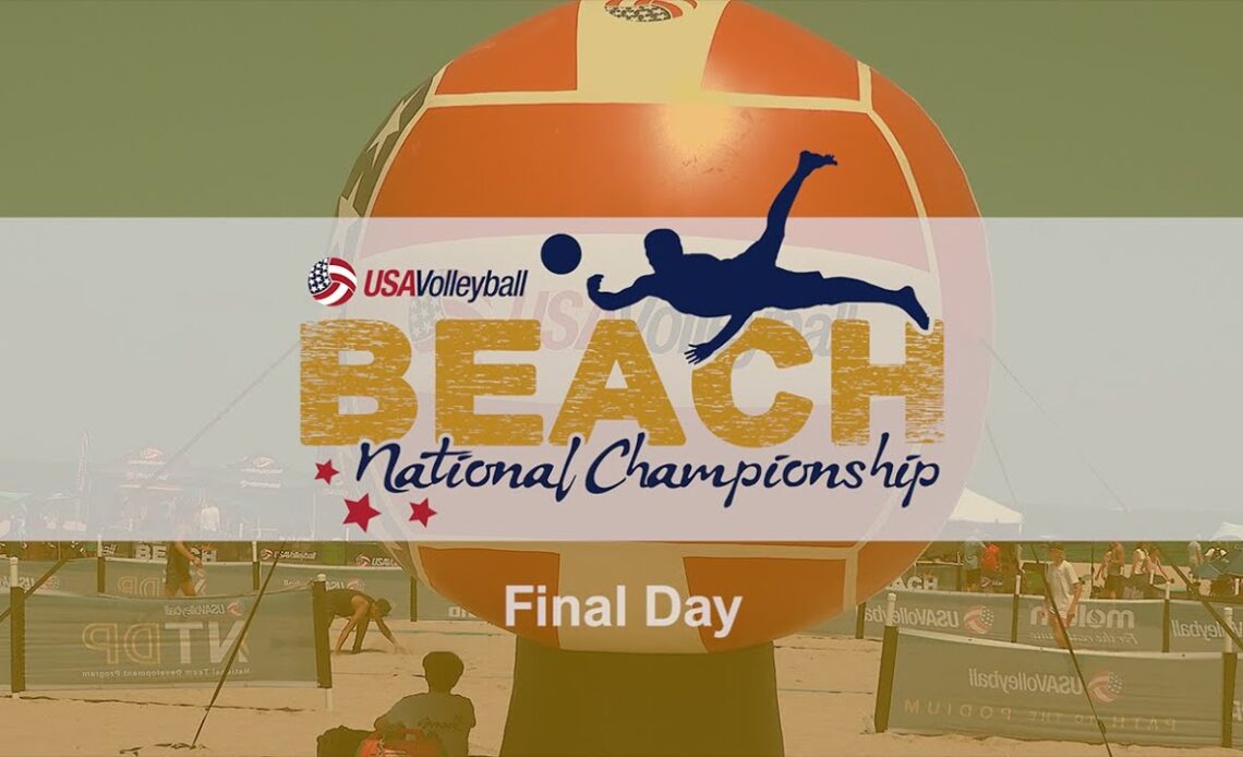 2022 USA Volleyball Beach National Championship | Final Day Recap