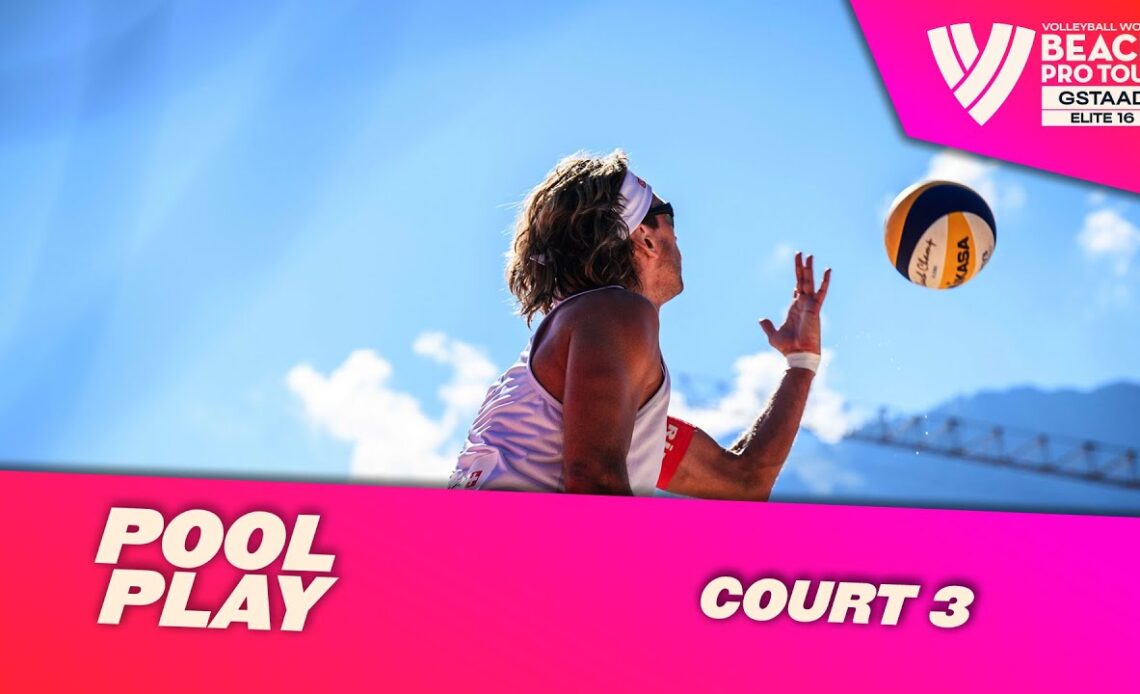 7.7.2022 | 15:00 | Gstaad - Pool Play Round 2(W) + Round of 24 (M) | Court 3 | #BeachProTour