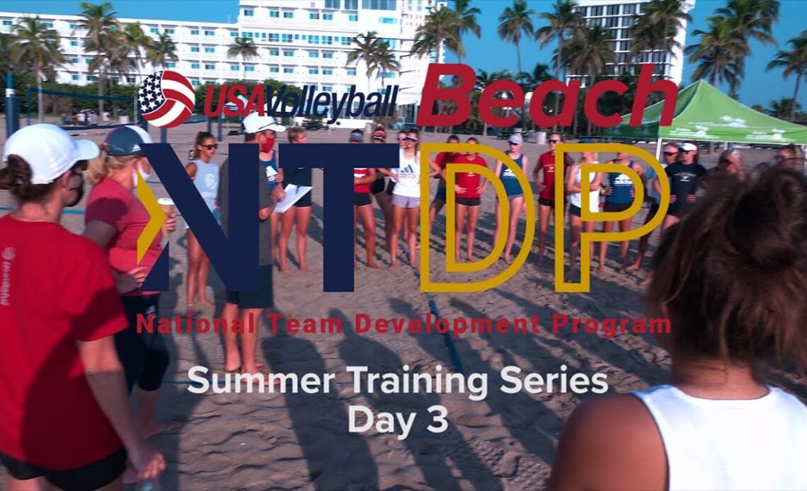 Beach NTDP Summer Training Series | Day 3