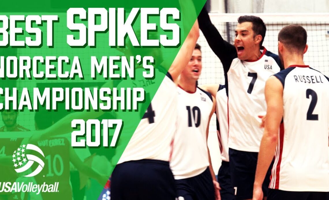 Best Spikes from NORCECA Men's Championship 2017 | USA Volleyball