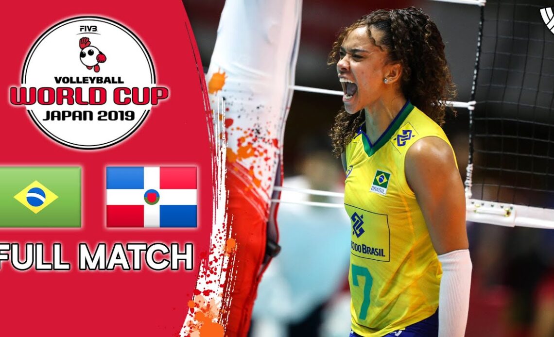 Brazil 🆚 Dominican Republic - Full Match | Women’s Volleyball World Cup 2019