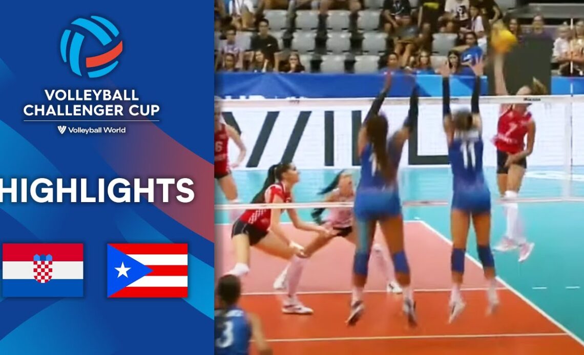 🇭🇷 CRO vs. 🇵🇷 PRI - Highlights Semi Finals | Women's Challenger Cup  2022