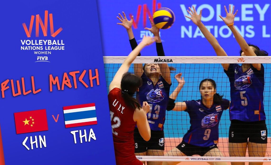 China 🆚 Thailand - Full Match | Women’s Volleyball Nations League 2019