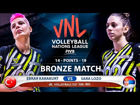 Ebrar Karakurt vs Sara Lozo | Turkey vs Serbia | Bronze Match | Highlights | Women's VNL 2022 (HD)