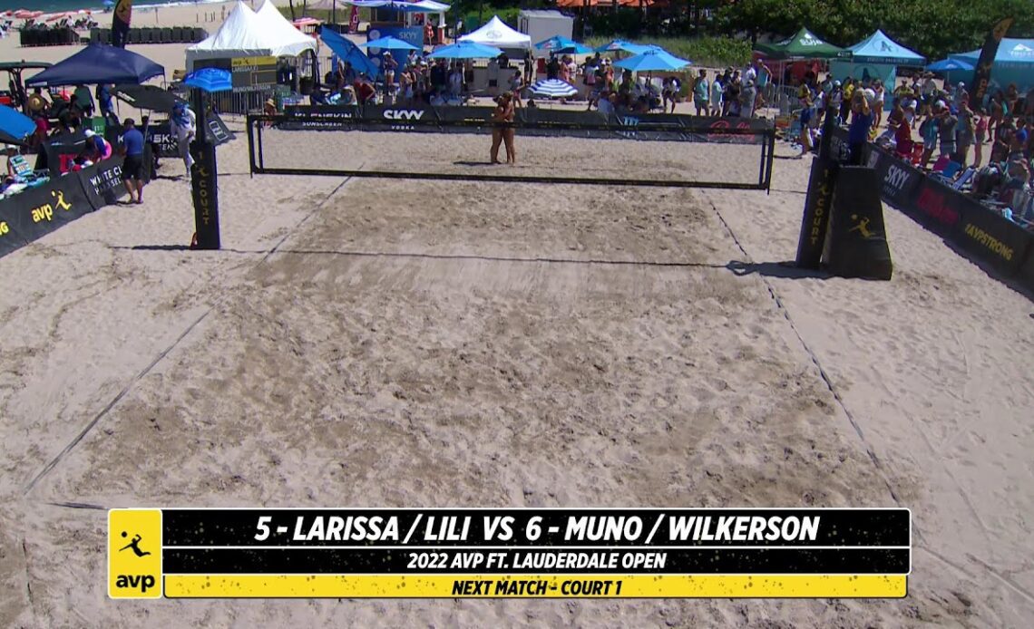 Fort Lauderdale 2022 | Larissa/Lili vs. Muno/Wilkerson | Court 1 | Pro Series