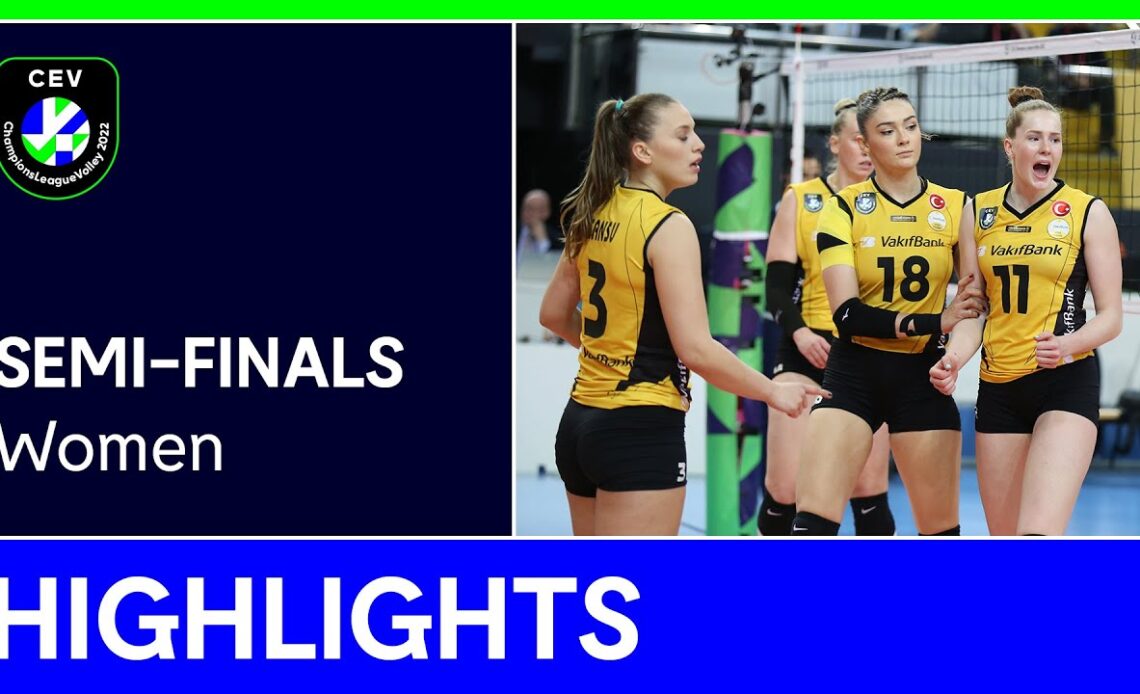 Highlights | VakifBank ISTANBUL vs. Fenerbahce Opet ISTANBUL | CEV Champions League Volley 2022