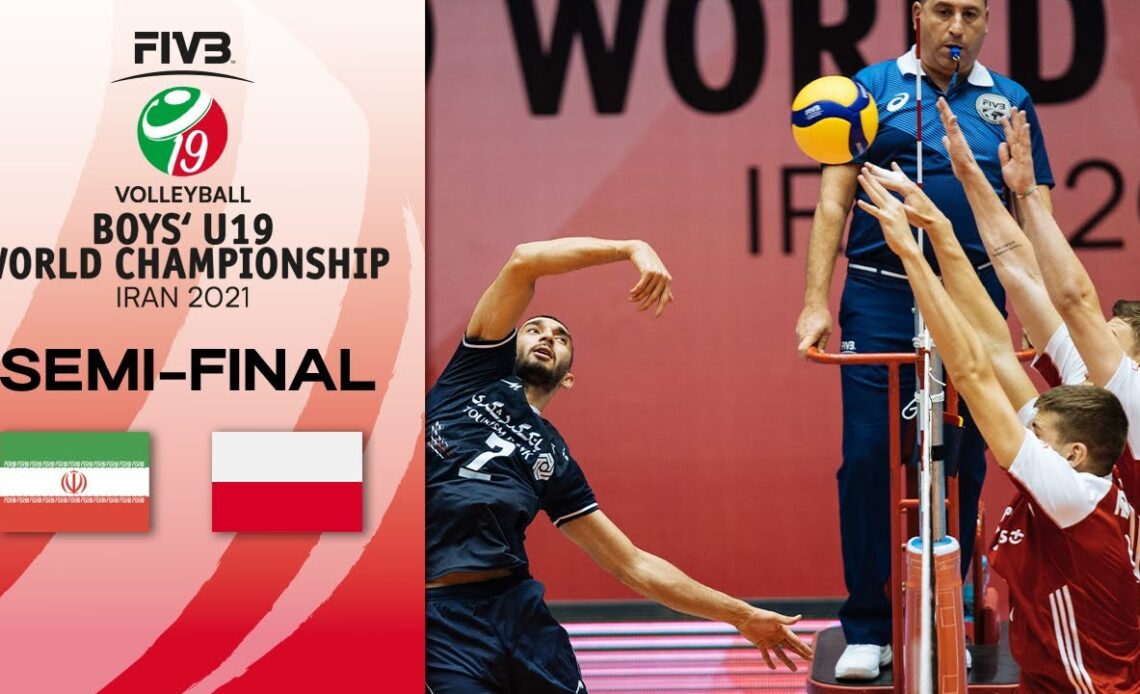 IRI vs. POL - Full Semi-Final | Boys U19 Volleyball World Champs 2021