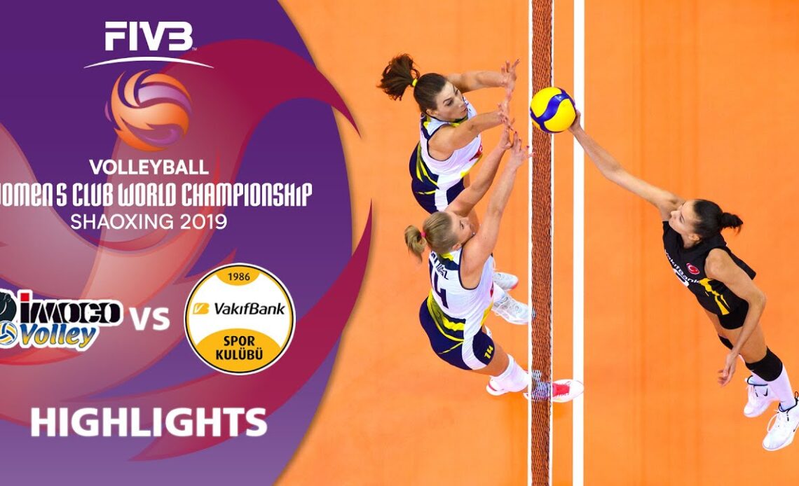 Imoco vs. VakifBank Istanbul - Highlights | Women's Volleyball Club World Champs 2019