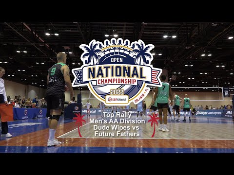 Men's AA Top Rally | Dude Wipes vs Future Fathers | 2022 USA Volleyball Open National Championship