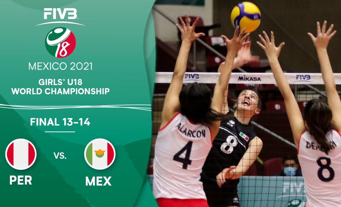 PER vs. MEX - Final 13-14 | Full Game | Girls U18 Volleyball World Champs 2021