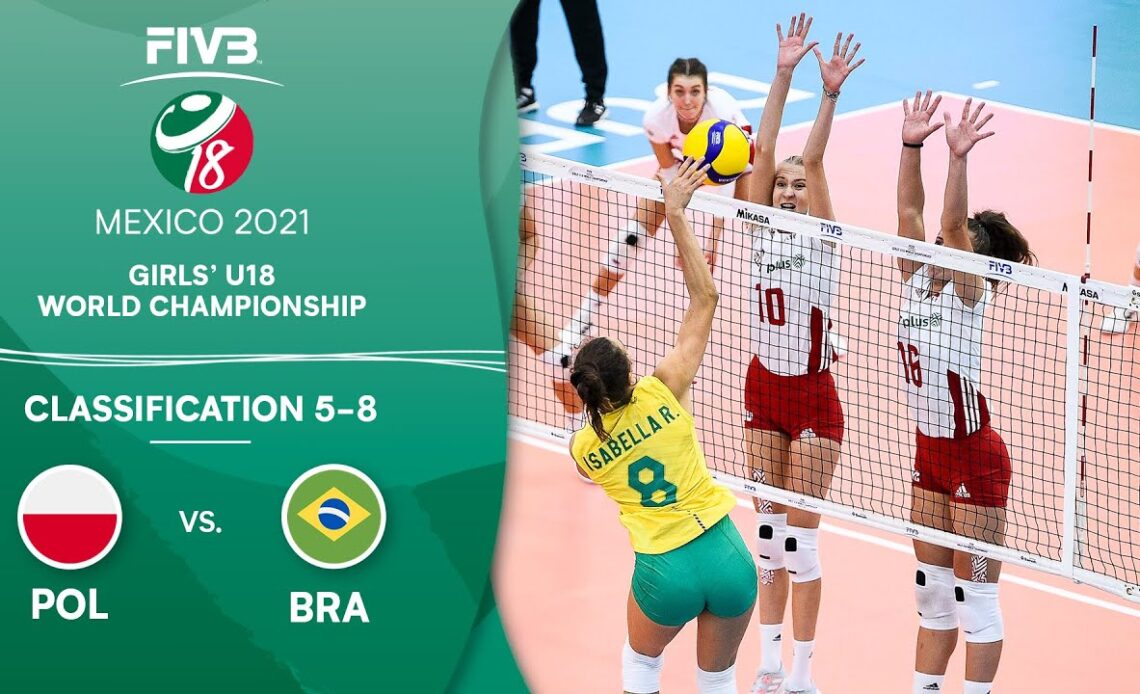 POL vs. BRA - Class. 5-8 | Full Game | Girls U18 Volleyball World Champs 2021