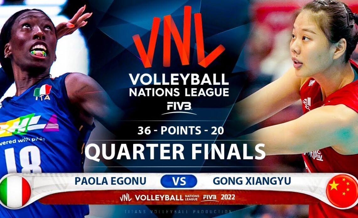 Paola Egonu vs Gong Xiangyu | Italy vs China | Quarter Finals | Highlights | VNL 2022 (HD)