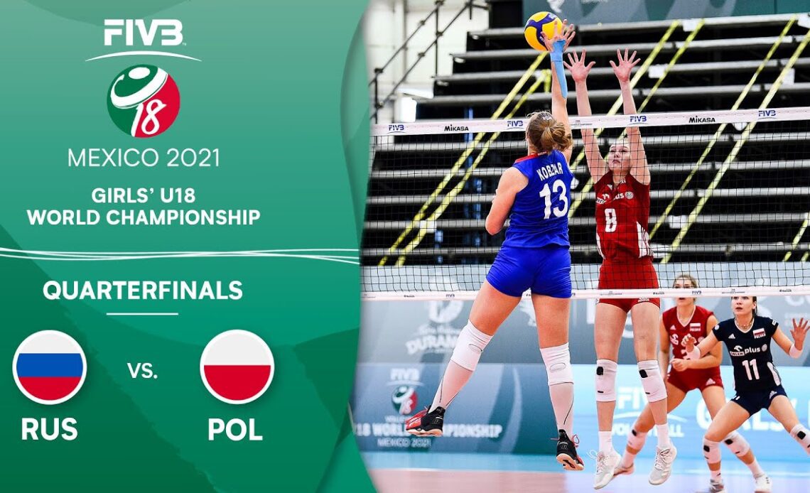 RUS vs. POL - Quarterfinals | Fullgame | Girls U18 Volleyball World Champs 2021