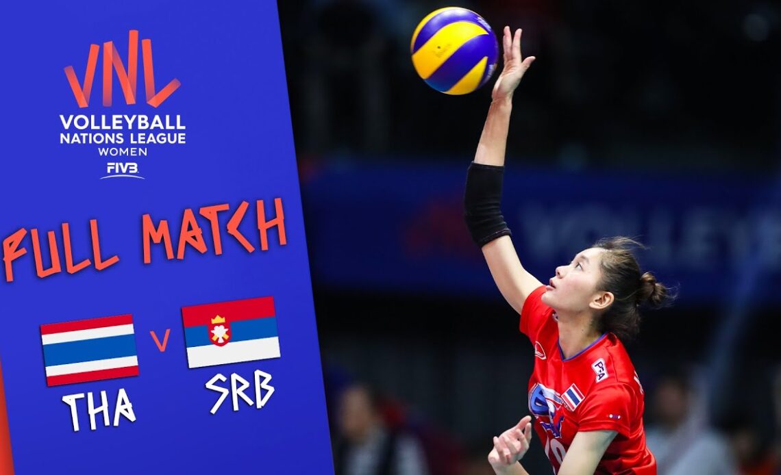 Thailand 🆚 Serbia - Full Match | Women’s Volleyball Nations League 2019