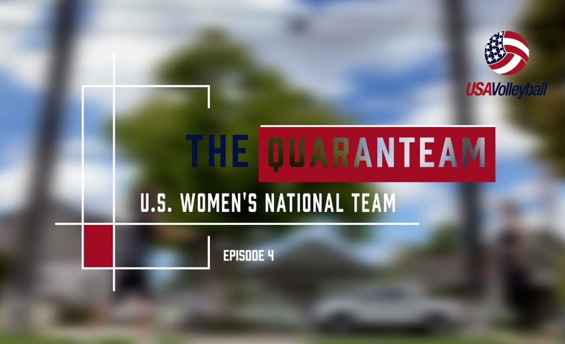 The Quaranteam | Episode 4 | How Are You Staying Busy During Quarantine?
