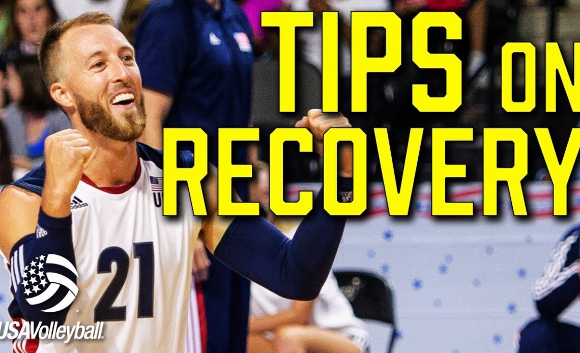 Tips on Recovery | USA Volleyball