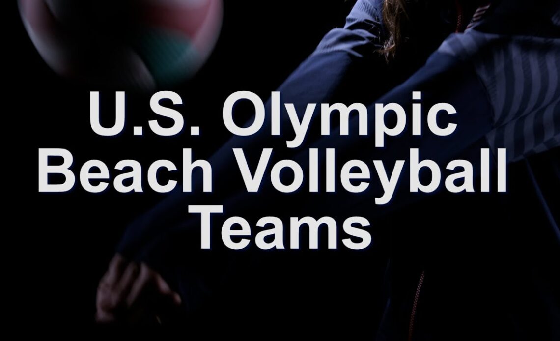 U.S. Olympic Beach Volleyball Teams | USA Volleyball