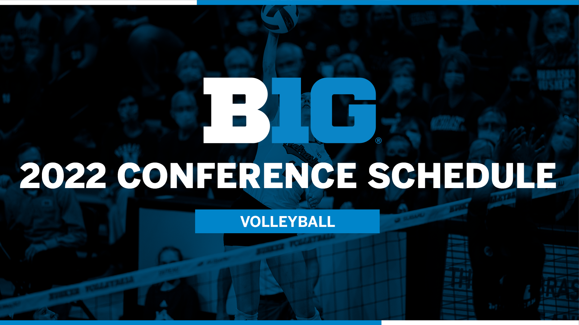 2022 Big Ten Volleyball Conference Schedule Announced VCP Volleyball