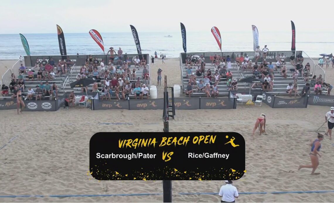 AVP Virginia Beach Open | Scarbrough/Pater VS Rice/Gaffney | Women's Open