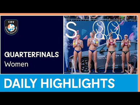 Daily Highlights | A1 CEV BeachVolley Nations Cup 2022 | Women QF