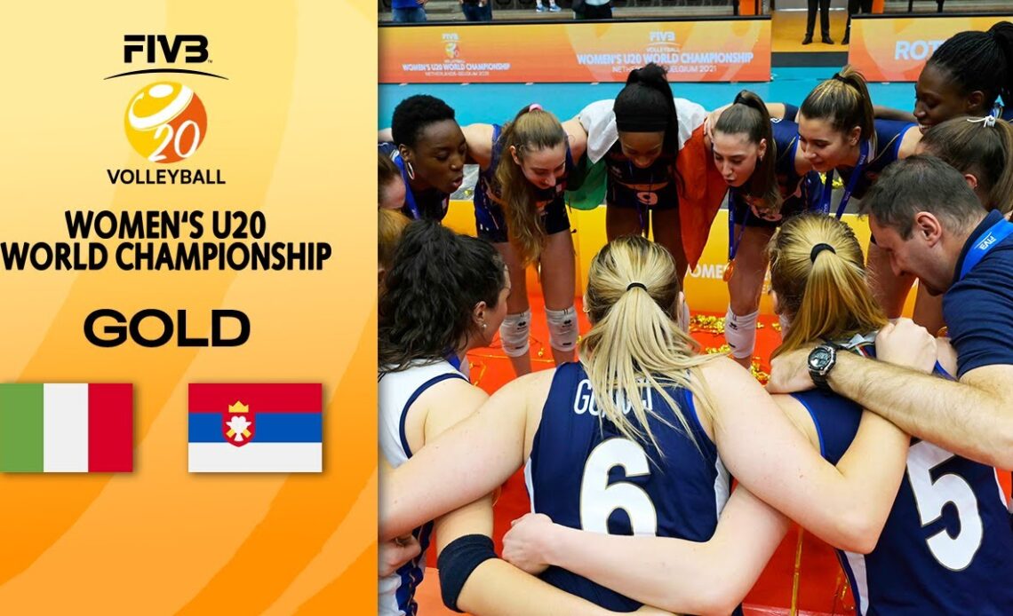 ITA vs. SRB - Full Gold Medal Match | Women's U20 Volleyball World Champs 2021
