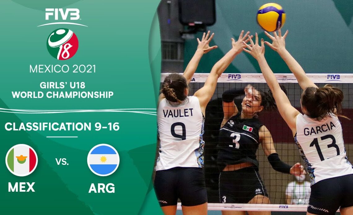 MEX vs. ARG -  Class. 9-16 | Full Game | Girls U18 Volleyball World Champs 2021