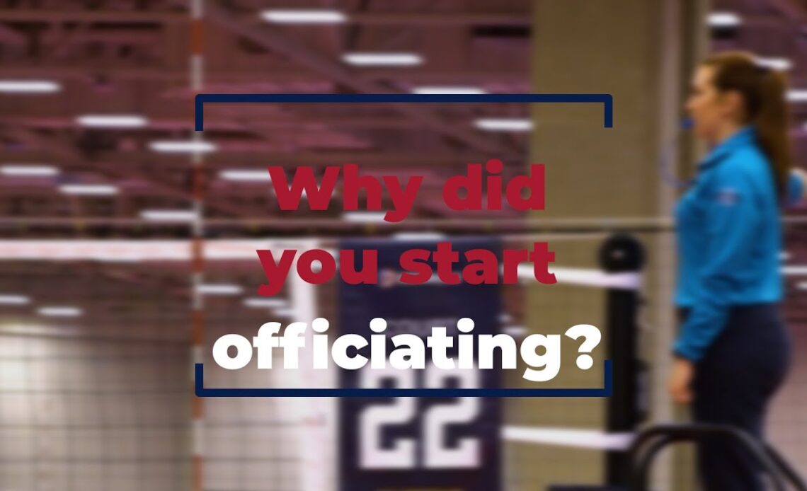 Why did you start officiating? | Ali Garwood | USA Volleyball