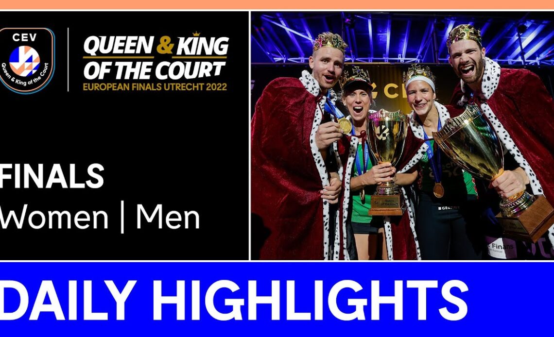 Daily Highlights | CEV Queen & King of the Court European Finals 2022 | Women/Men F