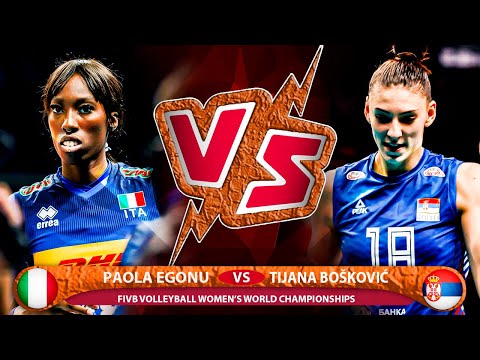 Are You Ready For The Battle of Paola Egonu vs Tijana Bošković in the World Championship 2022?