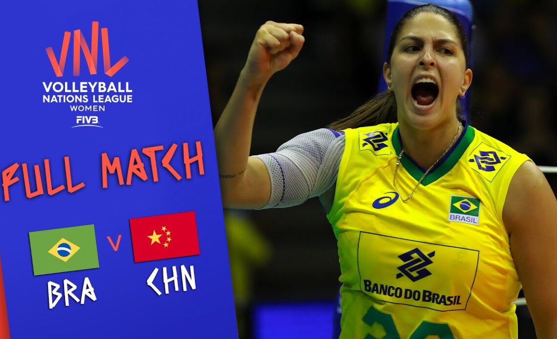 Brazil 🆚 China - Full Match | Women’s Volleyball Nations League 2019