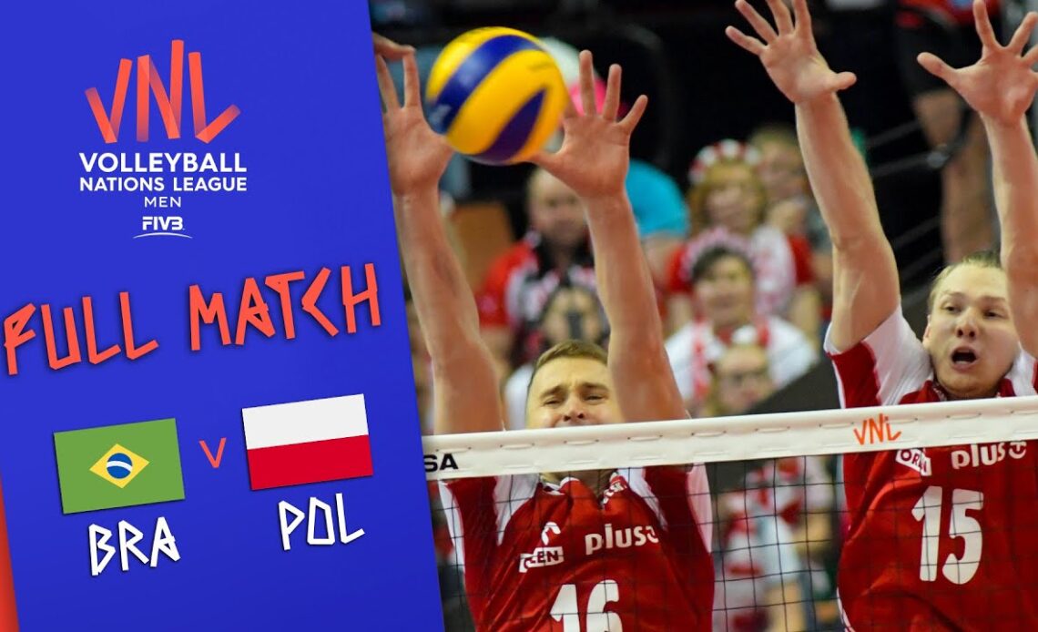 Brazil 🆚 Poland  Full Match | Men’s Volleyball Nations League 2019