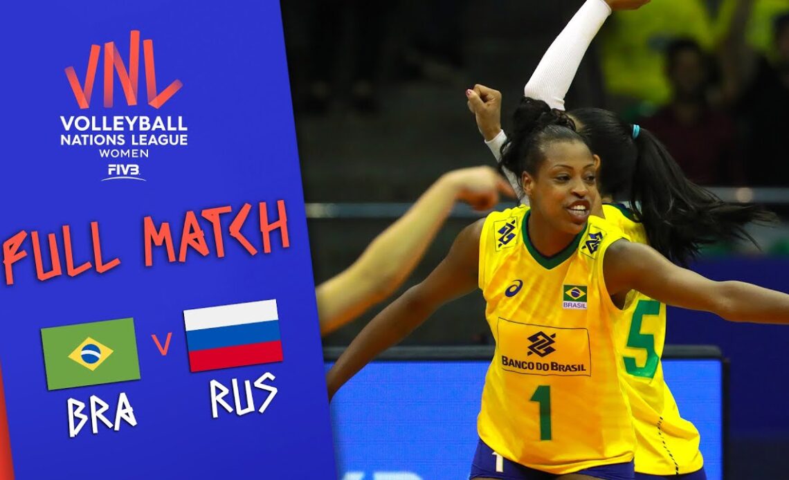 Brazil 🆚 Russia - Full Match | Women’s Volleyball Nations League 2019