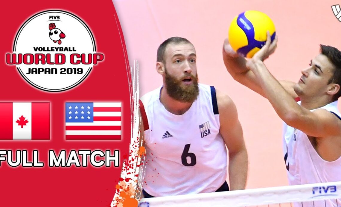 Canada 🆚 USA - Full Match | Men’s Volleyball World Cup 2019