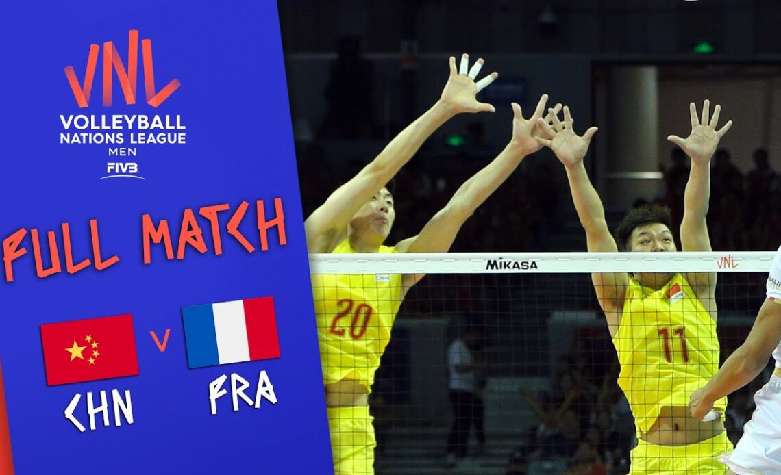 China 🆚 France - Full Match | Men’s Volleyball Nations League 2019