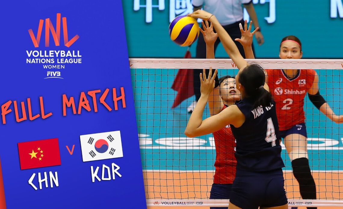 China 🆚 Korea - Full Match | Women’s Volleyball Nations League 2019