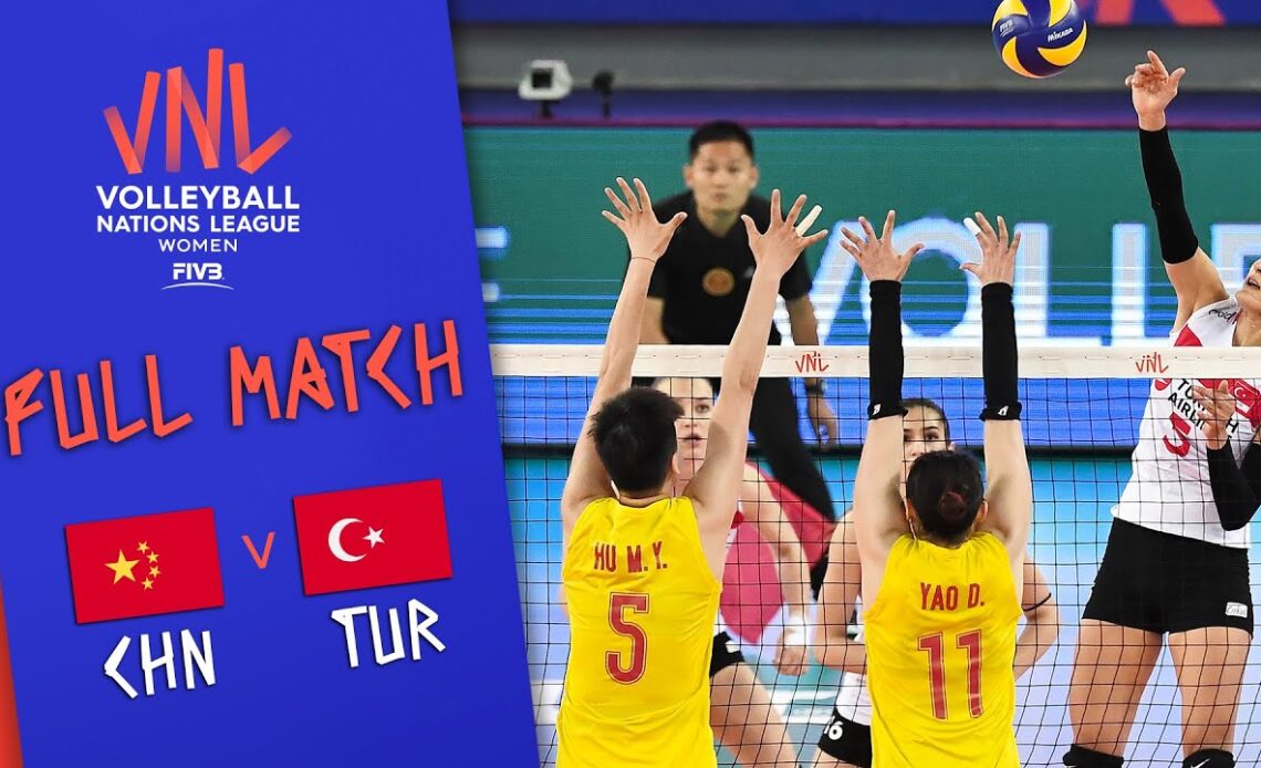 China 🆚 Turkey - Full Match | Women’s Volleyball Nations League 2019