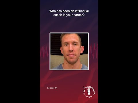 David Smith | Who has been an influential coach in your career? | The USA Volleyball Show