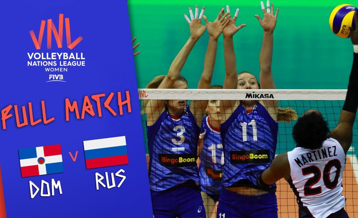 Dominican Republic 🆚 Russia - Full Match | Women’s Volleyball Nations League 2019