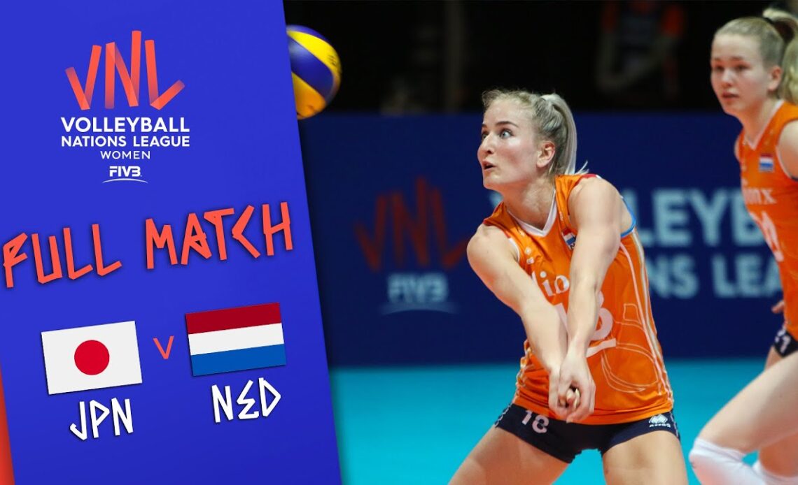 Japan 🆚 Netherlands - Full Match | Women’s Volleyball Nations League 2019