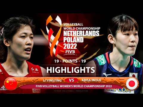Li Yingying vs Arisa Inoue | China vs Japan | Highlights | World Championship 2022 (HD)