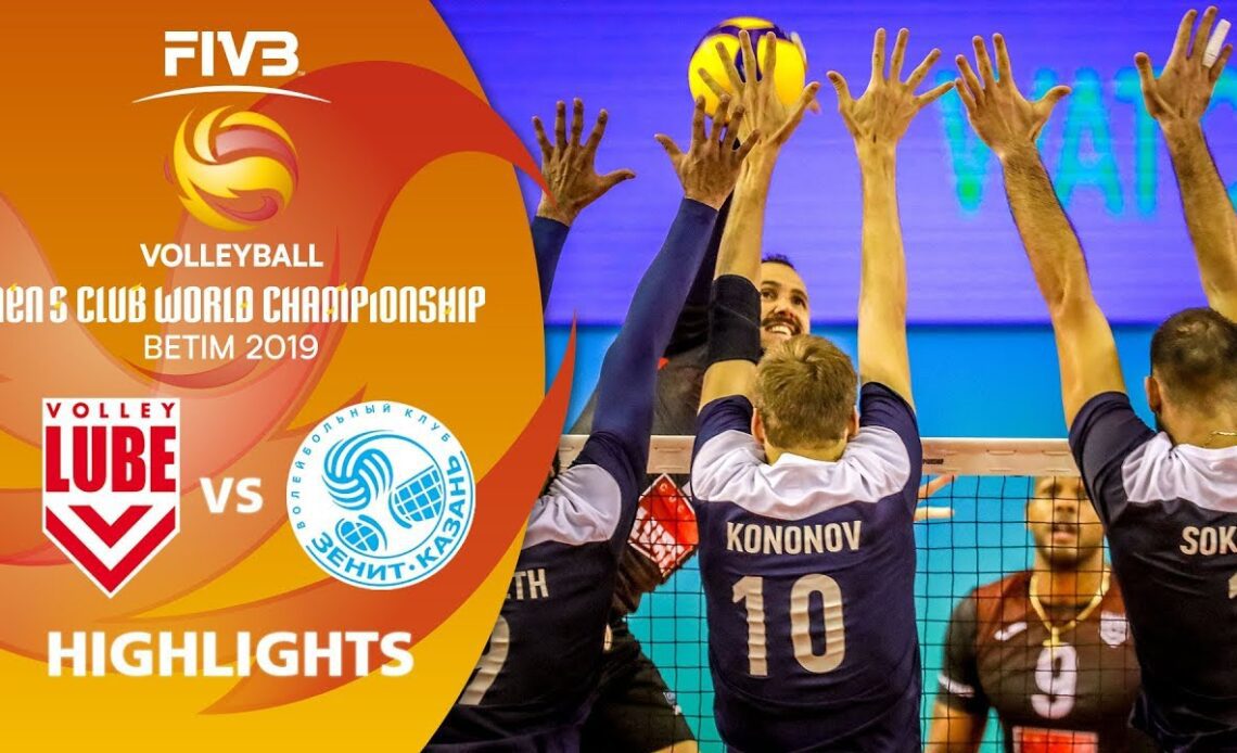 Lube Volley vs. Zenit Kazan - Highlights | Men's Volleyball Club World Champs 2019