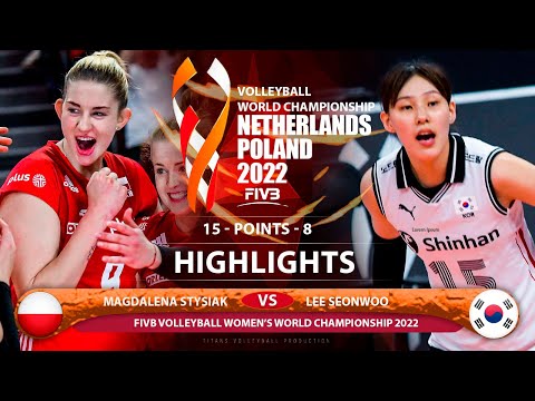 Magdalena Stysiak vs Lee Seonwoo | Poland vs Korea | Highlights | World Championship 2022 (HD)