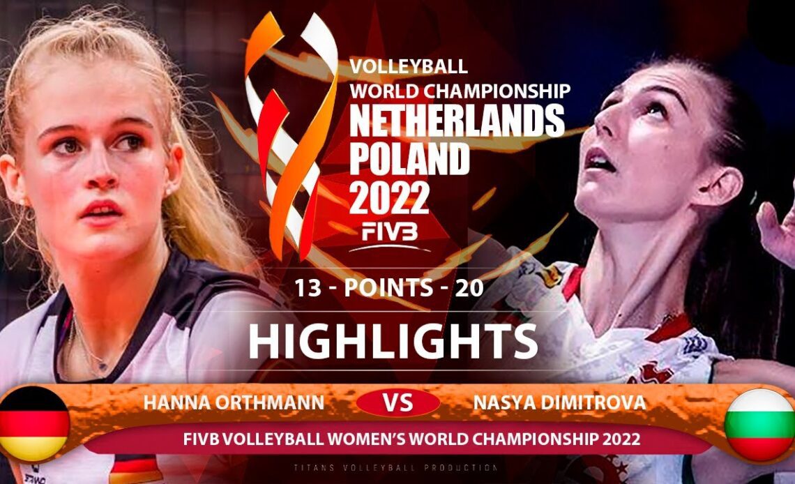 Nasya Dimitrova vs Hanna Orthmann | Germany vs Bulgaria | Highlights | World Championship 2022 (HD)