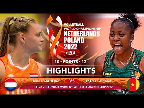 Nika Daalderop vs Estelle Adiana | Netherlands vs Cameroon | Highlights | World Championship 2022