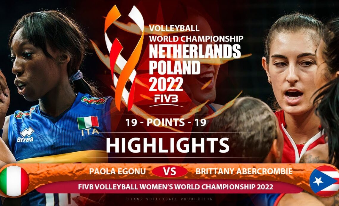 Paola Egonu vs Brittany Abercrombie | Italy vs Puerto Rico | Highlights | World Championship 2022