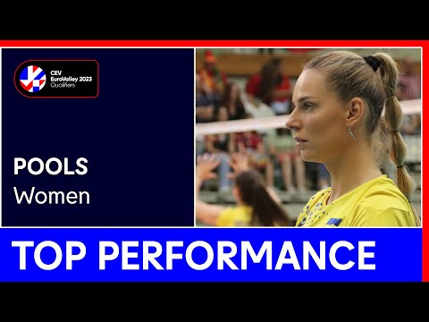 Top Performance | CEV EuroVolley 2023 Qualifiers | Women