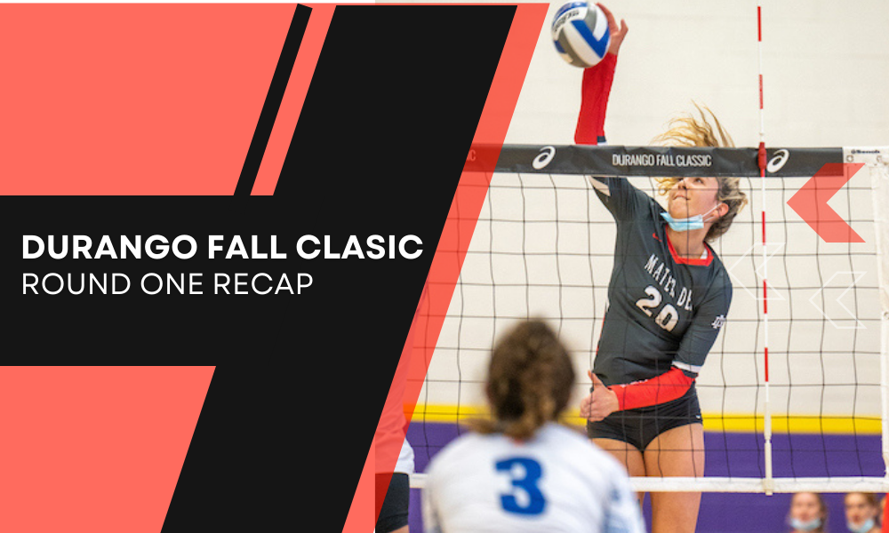 Tournament Recap: 2022 Durango Fall Classic Round 1 – PrepVolleyball.com | Club Volleyball | High School Volleyball